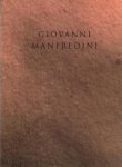 Manfredini, Giovanni (Modena, 1963) - Pegoraro, Silvia. - Giovanni Manfredini. AS NEW.