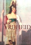 HAITSMA MULIER E.O.G., VELEMA W.R.E. - Vrijheid. Een geschiedenis van de vijftiende tot de twintigste eeuw.