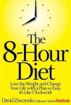 David Zinczenko - The 8-Hour Diet