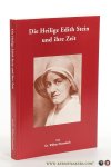 Heemskerk, Dr. Willem. - Die Heilige Edith Stein und ihre Zeit.