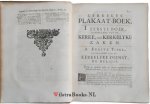 Scheltus, Paulus|Wiltens, Nikolaas - Kerkelyk plakaat-boek, behelzende de plakaaten, ordonnantien, ende resolutien, over de kerkelyke zaken. / By een gebragt door Nikolaas Wiltens; Deel 2 bijeengebr. door Paulus Scheltus