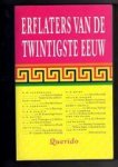 H.W. von der Dunk, Rudi Fuchs - Erflaters van de twintigste eeuw
