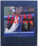Vereecken Bas, ill. Bergh Reinout van den, Vormgeving Homburg Ton - Living apart together Ontmoeting tussen vier culturen Een fotodocumentaire 2 talig Eng Ned