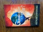 Safranski, Rüdiger - How Much Globalization Can We Bear?