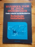 Kerkhoven, R.O. - handboek voor de zwemonderwijzer technische installatie / druk 1