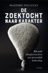 Massimo Pigliucci - De Zoektocht Naar Karakter