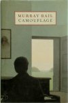Murray Bail - Camouflage