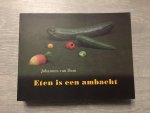 Dam, J. van - Eten is een ambacht