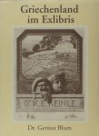 Blum, Gernot. - Antike im Exlibris. Teil 2: Griechenland im Exlibris Blum, Gernot. - Antike im Exlibris. Teil 2: Griechenland im Exlibris