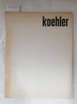 Galerie Ruth Nohl: - Koehler : Décollages : Mai Juni Juli 1964 : beiliegend Traueranzeige für Koehler (1970) in  original Umschlag seiner Ehefrau :