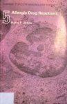 Amos, Harry E. - Current topics in immunology. Allergic Drug Reactions