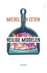 Michel van Eeten - (1) Heilige Middelen