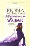 McIntosh, Fiona - De Razernij van een Koning. De kronieken van Valisar. Derde boek