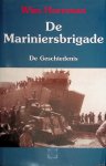Hornman, Wim - De Mariniersbrigade: de geschiedenis