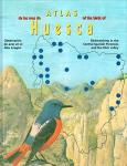 Woutersen, Kees & Platteeuw, Maarten - Atlas of the Birds of Huesca.?Atlas de las aves de Huesca