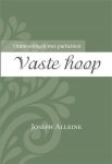Joseph Alleine - Alleine, Joseph-Vaste hoop (nieuw)