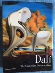 Ades, Dawn - Dalí. The Centenary Retrospective.