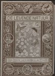 Heimans E. & Jac. P. Thijsse (redactie) - De levende natuur. Tijdschrift voor natuurvrienden. 8e jaargang