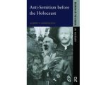 Albert Lindemann - Anti-Semitism Before The Holocaust Albert Lindemann - Anti-Semitism Before The Holocaust