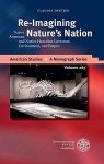 Deetjen, Claudia: - Re-imagining natures nation : native American and native Hawaiian literature, environment, and empire.