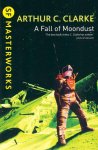 Arthur C. Clarke 246416 - A Fall of Moondust SF Masterworks