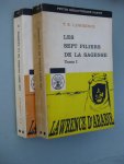 Lawrence, T.E. - Les sept piliers de la sagesse. Tome I et II.