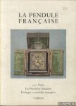 Tardy - La pendule française. Des origines a nos jours. 3me Partie. Les Provinces françaises. Horloges et Pendules étrangères
