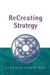 Stephen Cummings - ReCreating Strategy