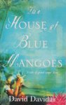 David Davidar 54481 - The house of blue mangoes