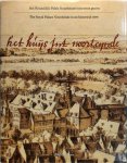 Paul Den Boer, Rollin [English Translator] Cochrane - Het huijs int Noorteynde Het Koninklijk Paleis Noordeinde historisch gezien - The Royal Palace Noordeinde in an historical view