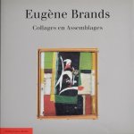 Wingen, E. - Eugene Brands / Collages en assembages / druk 1 Wingen, E. - Eugene Brands / Collages en assembages / druk 1