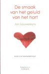 Lauwereyns, Jan - De smaak van het geluid van het hart. Gedichtendagessay