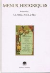 ABBINK A. L. & MEIJ W. E. L . - Menus historiques. [  isbn  9789090003627 ]