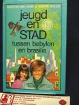 Camp van, Gaston en Sollie, André - Jeugd en stad tussen Babylon en Brasilia