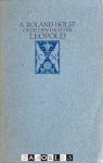 A. Roland Holst - Over den dichter Leopold