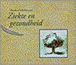 AD VAN NOORD - 100 TEKSTEN OVER ZIEKTE EN GEZONDHE