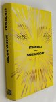Noort, Saskia, - Stromboli. Roman. [1e druk; Gesigneerd in beperkte oplage]