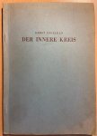 Engelken, Ernst. - Der innere kreis, mit einer radierung von Harro Fromme, Johannesburg 1947, 29 pp.