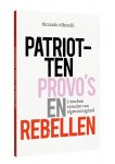 Riccardo Alberelli - Patriotten, provo’s en rebellen