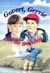 Mout-van der Linden, F. - Govert, Gerrie en de ganzen Mout-van der Linden, F. - Govert, Gerrie en de ganzen