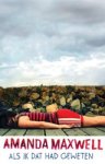 Amanda Maxwell - Als ik dat had geweten