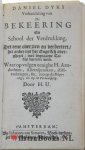 Dyke, Daniel|Kempis [Kempen], Thomas A [van, von] - Convoluut : Verhandeling van de Bekeering en School der Verdrukking. Het eene overzien en verbeetert, het ander uyt het Engelsch overghezet, met bequaame Tafels van ieder werk. Waar op volgen eenighe H. Aandachten, Alleenspraaken, Zielzuchting...
