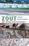 Mark Kurlansky - Zout