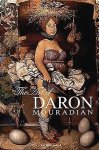 Mikaelyan, Karen - The Art of Daron Mouradian