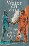 Brandt Corstius, Hugo - Water en Vuur
