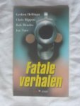 Hellinga, Gerben & Rippen, Chris & Mendes, Bob & Toes, Jac. - Fatale verhalen