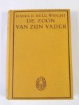 Bell Wright, Harold - De zoon van zijn vader