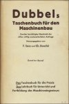 SASS, F./ BOUCHE, CH. - DUBBELS TASCHENBUCH FUR DEN MASCHINENBAU. (2 BANDE).