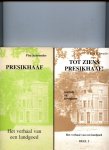 Schreuder, Piet - presikhaaf, deel 1 en Tot ziens Presikhaaf deel 2. verhaal van een landgoed