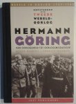 Manvell, Roger / Fraenkel, Heinrich - Hermann Göring van oorlogsheld tot oorlogsmisdagiger
